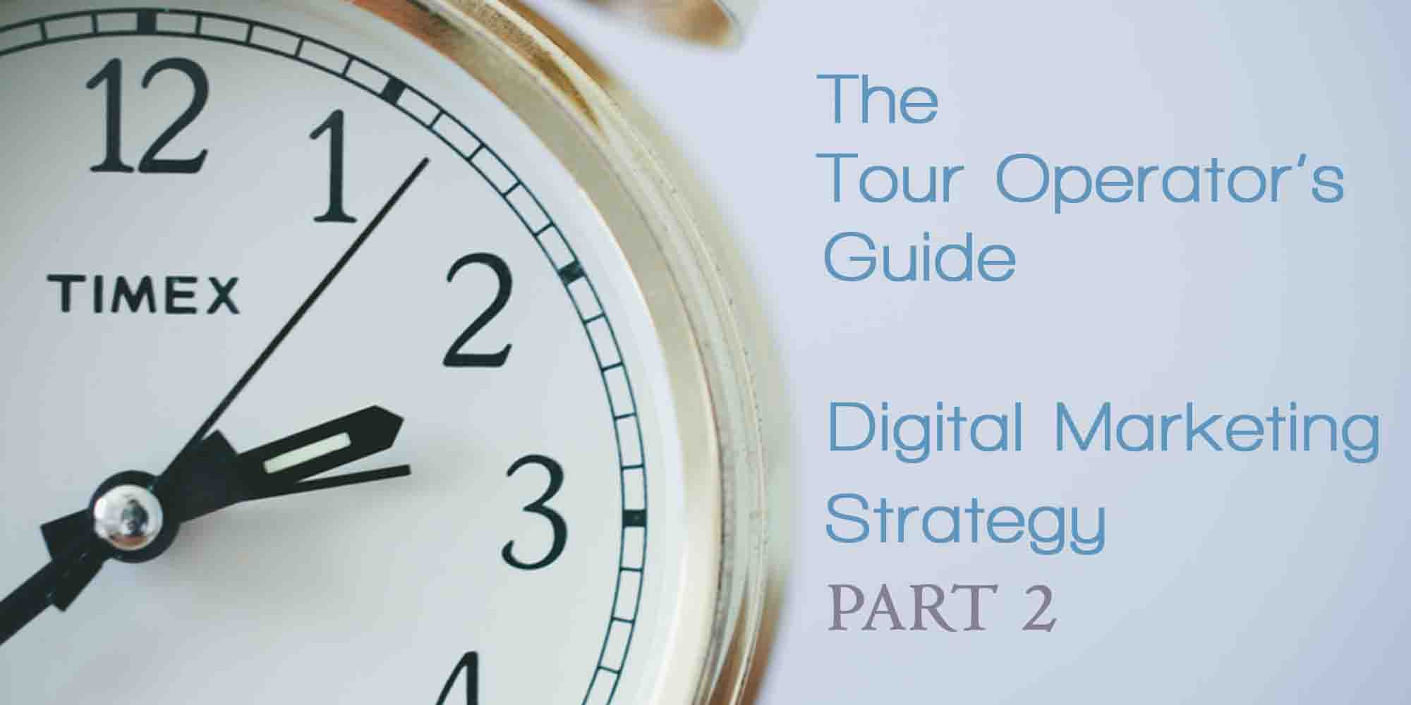 Tour operator digital marketing strategy