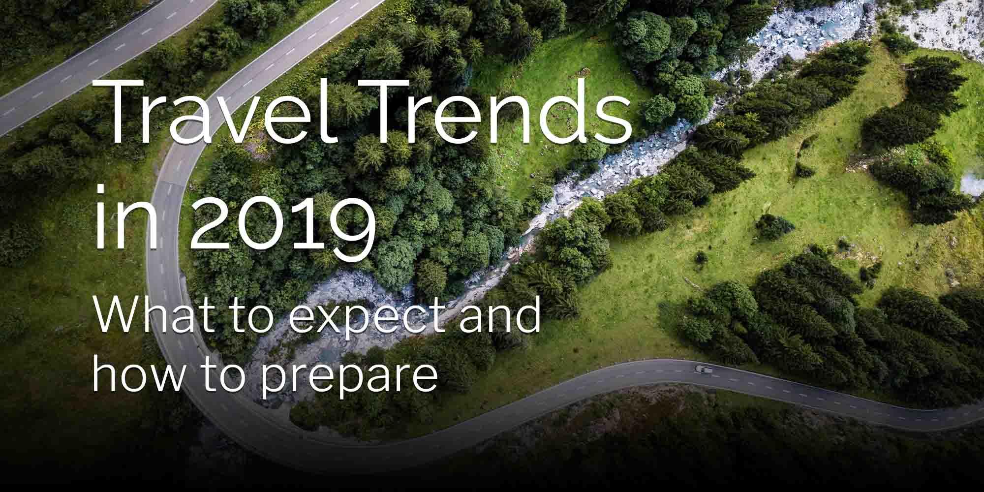travel trends 2019
