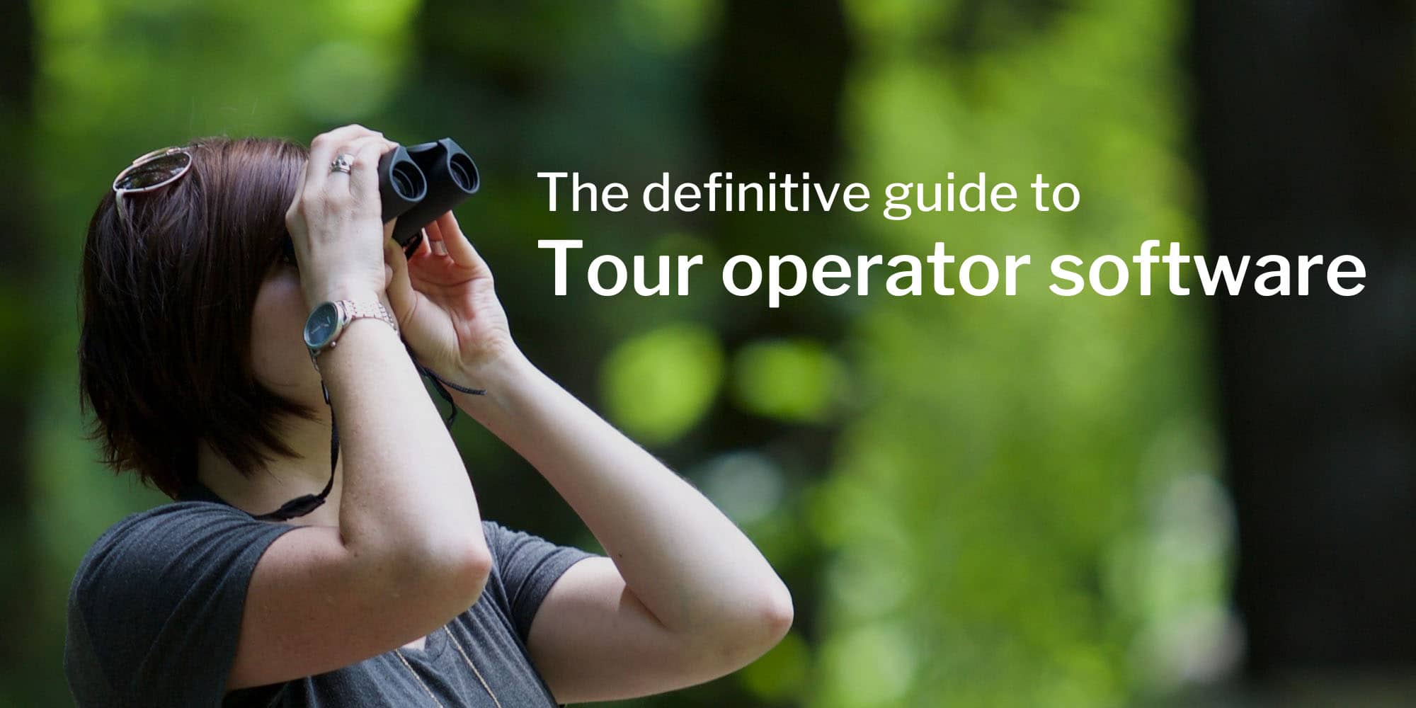 What is the best tour operator software on the market?